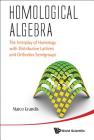 Homological Algebra: The Interplay of Homology with Distributive Lattices and Orthodox Semigroups Cover Image