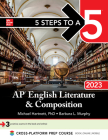 5 Steps to a 5: AP English Literature and Composition 2023 By Michael Hartnett, Barbara Murphy Cover Image