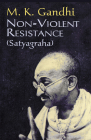 Non-Violent Resistance By M. K. Gandhi Cover Image
