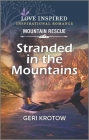 Stranded in the Mountains By Geri Krotow Cover Image