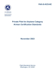 FAA-S-ACS-6C Private Pilot for Airplane Category Airman Certification Standards By Federal Aviation Administration (FAA), U S Department of Transportation Cover Image