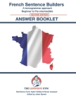 French Sentence Builders - Answer Book - Second Edition By Gianfranco Conti, Dylan Viñales, Ronan Jezequel Cover Image