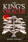 The King's Oracle By Sherry Torgent Cover Image