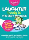 Laughter Totally is the Best Medicine (Laughter Medicine) Cover Image