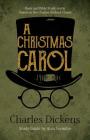 A Christmas Carol: Book and Bible Study Guide Based on the Charles Dickens Classic A Christmas Carol By Charles Dickens, Alan Vermilye Cover Image