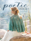 Poetic Crochet: 20 Shawls Inspired by Classic Poems By Sara Kay Hartmann Cover Image