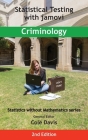 Statistical Testing with jamovi Criminology: Second Edition Cover Image