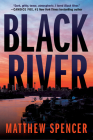 Black River By Matthew Spencer Cover Image