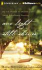 One Light Still Shines: My Life Beyond the Shadow of the Amish Schoolhouse Shooting Cover Image