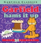Garfield Hams It Up: His 31st Book By Jim Davis Cover Image