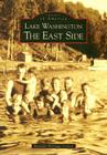 Lake Washington: The East Side (Images of America) By Eastside Heritage Center Cover Image