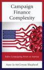Campaign Finance Complexity: Before Campaigning Retain an Attorney By Mary Jo McGowan Shepherd Cover Image