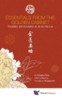 Essentials from the Golden Cabinet: Translation and Annotation of Jin Gui Yao Lue 金匮要略 Cover Image