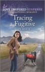 Tracing a Fugitive By Hope White Cover Image