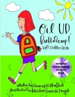 Oil Up, Buttercup: Kid's Collection By Kristen Sowinski Langer (Illustrator), Jennifer L. Wallner Cover Image