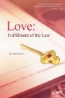 Love: Fulfillment of the Law By Jaerock Lee Cover Image