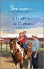 A Family for the Orphans: An Uplifting Inspirational Romance By Heidi Main Cover Image