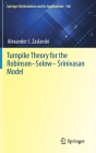 Turnpike Theory for the Robinson-Solow-Srinivasan Model (Springer Optimization and Its Applications #166) By Alexander J. Zaslavski Cover Image