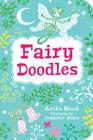 Fairy Doodles By Anita Wood, Jennifer Kalis (Illustrator) Cover Image
