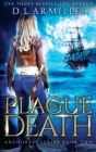 Plague of Death: Anchoress Series Book Two By D. L. Armillei Cover Image
