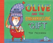 Olive and the Embarrassing Gift Cover Image