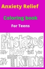Anxiety Relief Coloring book for Teens By Hina Sarwar Cover Image