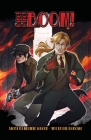 Bang! Bang! BOOM!: Volume 1 By Melanie Schoen, del Borovic (Artist) Cover Image