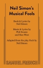 Neil Simon's Musical Fools By Ron West, Phil Swann, Neil Simon Cover Image