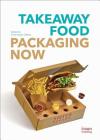 Takeaway Food Packaging Now By Yvett Gomez Cover Image
