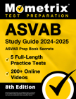 ASVAB Study Guide 2024-2025 - 5 Full-Length Practice Tests, ASVAB Prep Book Secrets, 200+ Online Videos: [8th Edition] Cover Image