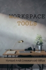 Workspace Tools: Virtual And Commercial Office: Success In Workplace Cover Image