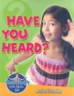 Have You Heard?: Active Listening By John Burstein Cover Image