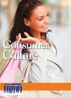 Consumer Culture (Issues That Concern You) By Heidi Watkins (Editor) Cover Image