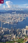 Land Administration and Practice in Hong Kong By Roger Nissim Cover Image