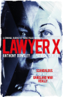 Lawyer X By Anthony Dowsley, Patrick Carlyon Cover Image