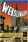 Webslinger: Unauthorized Essays On Your Friendly Neighborhood Spider-man By Gerry Conway (Editor), Leah Wilson (Editor) Cover Image