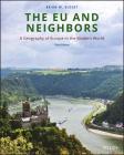 The EU and Neighbors By Brian W. Blouet Cover Image