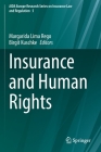 Insurance and Human Rights By Margarida Lima Rego (Editor), Birgit Kuschke (Editor) Cover Image