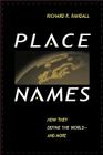 Place Names: How They Define the World And More Cover Image