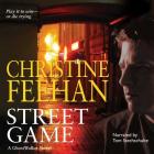 Street Game (Ghostwalker Novels) By Christine Feehan, Tom Stechschulte (Read by) Cover Image