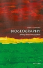 Biogeography: A Very Short Introduction (Very Short Introductions) Cover Image