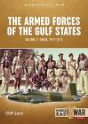 The Armed Forces of the Gulf States: Oman, 1921-2012 (Middle East@War) By Cliff Lord Cover Image