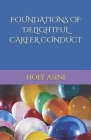 Foundations of Delightful Career Conduct Cover Image