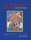 An Aboriginal Carol [With CD] By David Bouchard, Moses Beaver (Illustrator), Susan Aglukark Cover Image