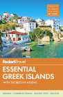 Fodor's Essential Greek Islands: With Great Cruises & the Best of Athens (Full-Color Travel Guide #5) Cover Image