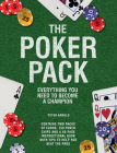 The Poker Pack: Everything You Need to Become a Champion Cover Image