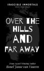 Over the Hills and Far Away By Ronel Janse Van Vuuren Cover Image