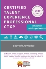 Certified Talent Experience Professional CTXP Body of Knowledge: Ctxpbok By CCLM Canada Cover Image