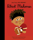 Patrick Mahomes (Little People, BIG DREAMS) By Maria Isabel Sanchez Vegara, Guilherme Karsten (Illustrator) Cover Image