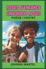 Roses d'Enfance / Childhood Roses Cover Image